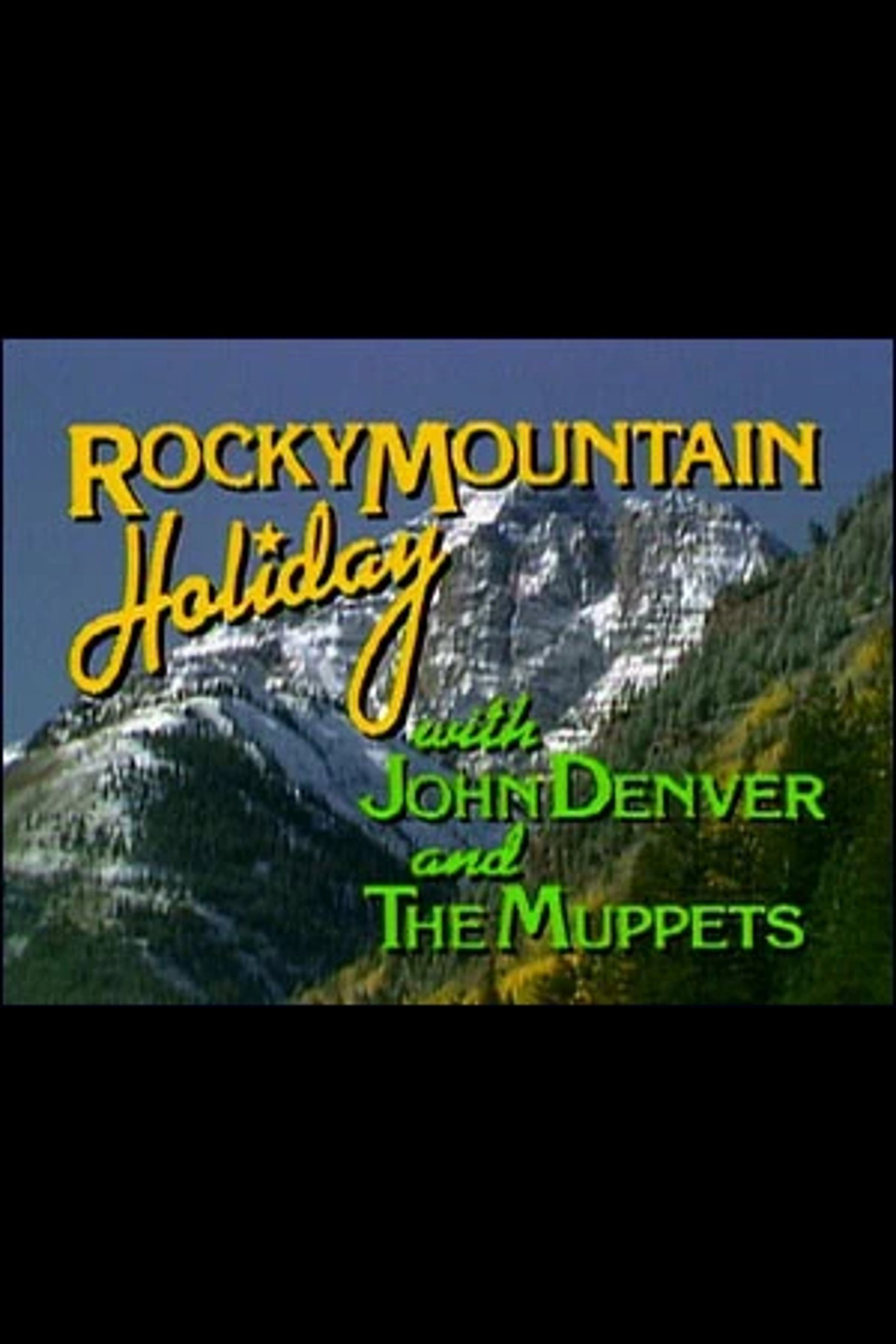 Rocky Mountain Holiday with John Denver and the Muppets