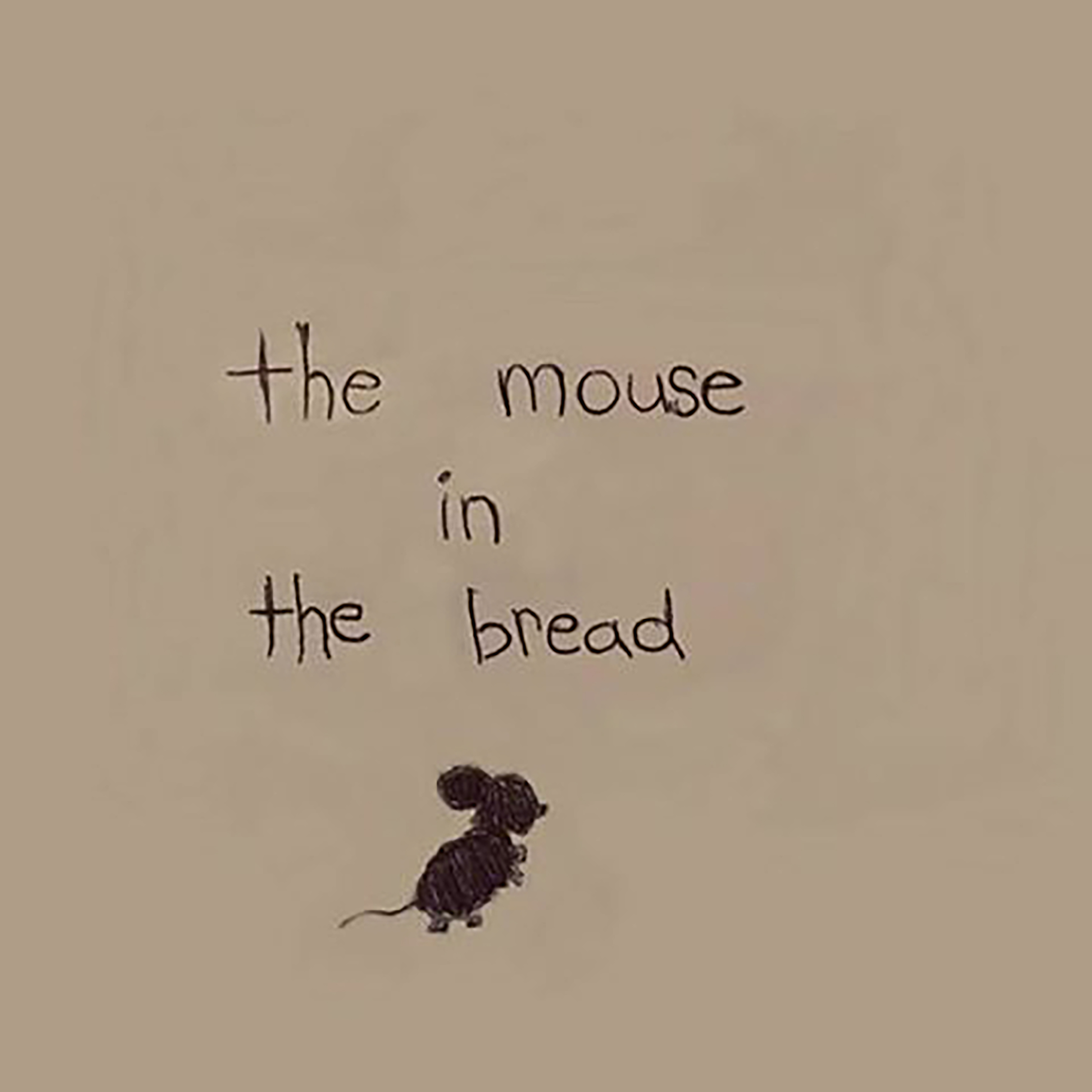 The Mouse in The Bread