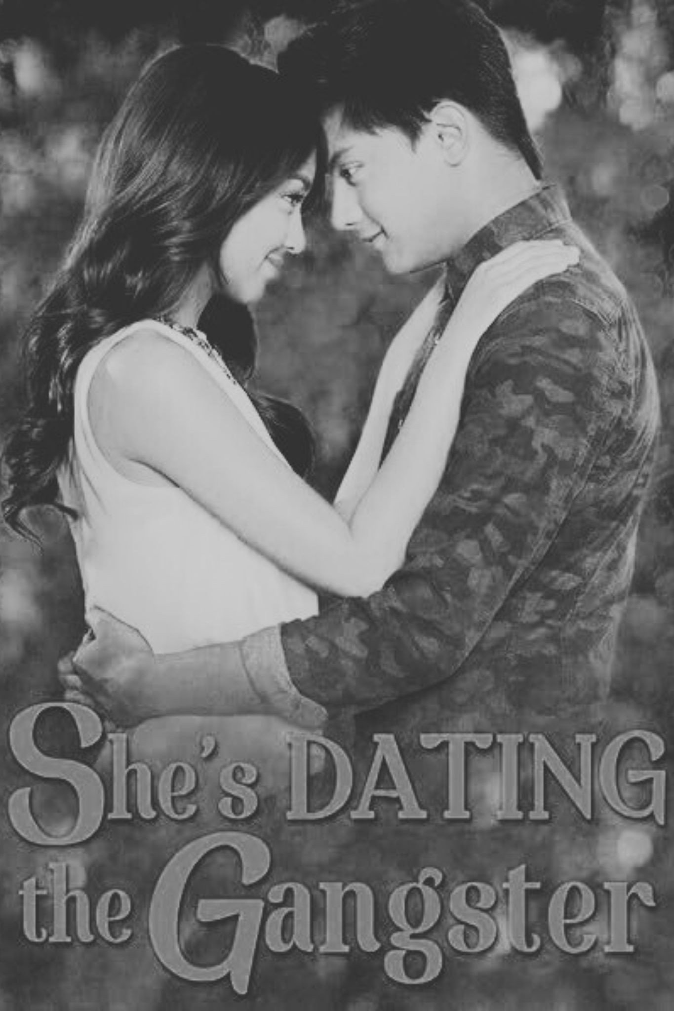 She's Dating the Gangster
