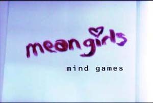 Mean Girls: Mind Games