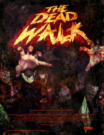 The Dead Walk