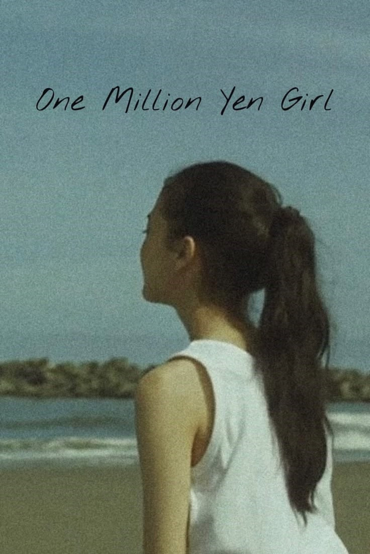One Million Yen Girl