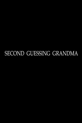 Second Guessing Grandma