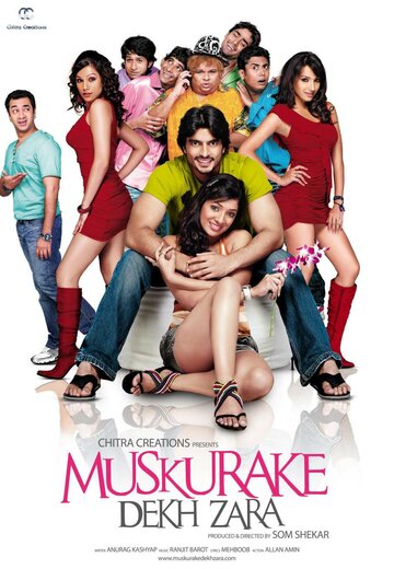 Muskurake Dekh Zara