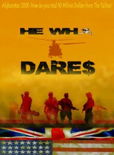 He Who Dare$