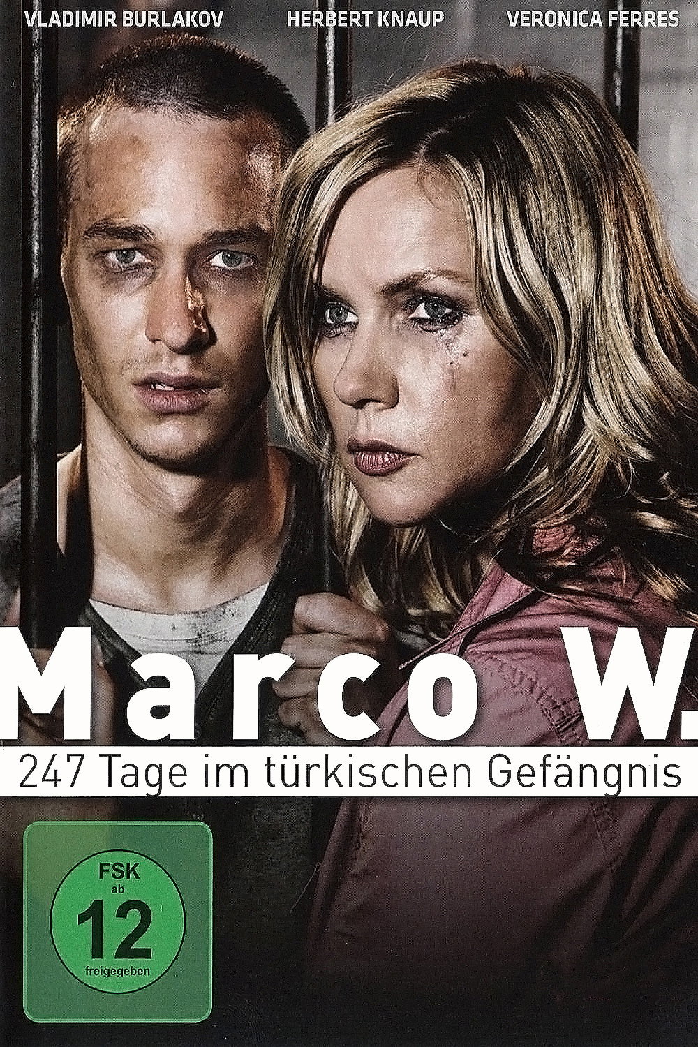 Marco W. - 247 Tage im türkischen Gefängnis (2011)
