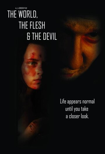 The World, the Flesh & the Devil
