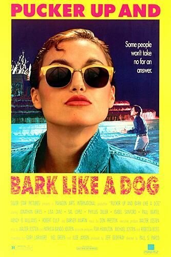 Pucker Up and Bark Like a Dog