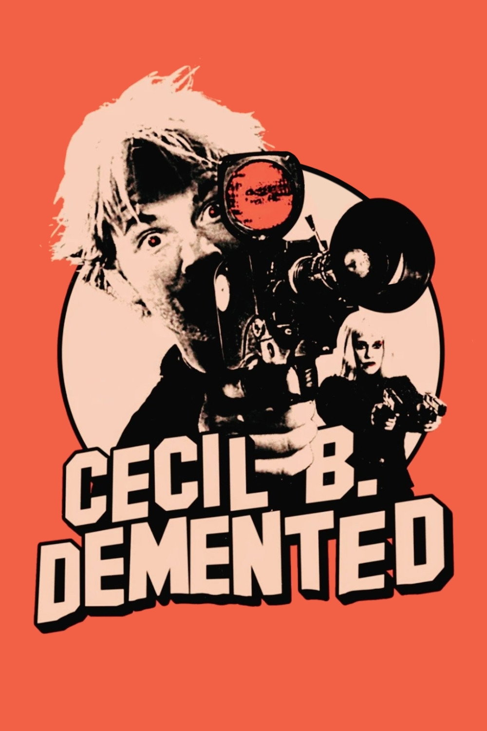 Cecil B. Demented