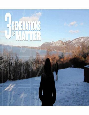 Three Generations of Matter