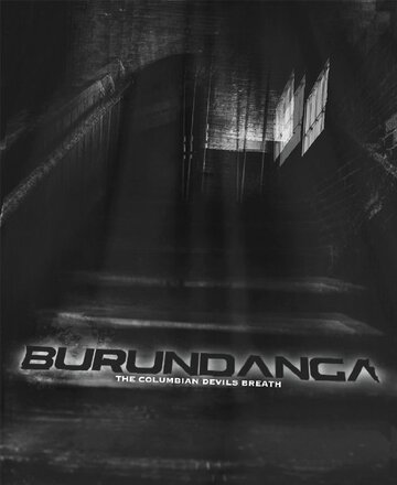 Burundanga: The Columbian Devil's Breath