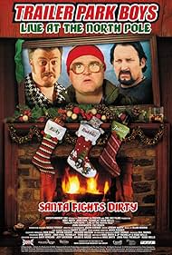Trailer Park Boys: Live at the North Pole