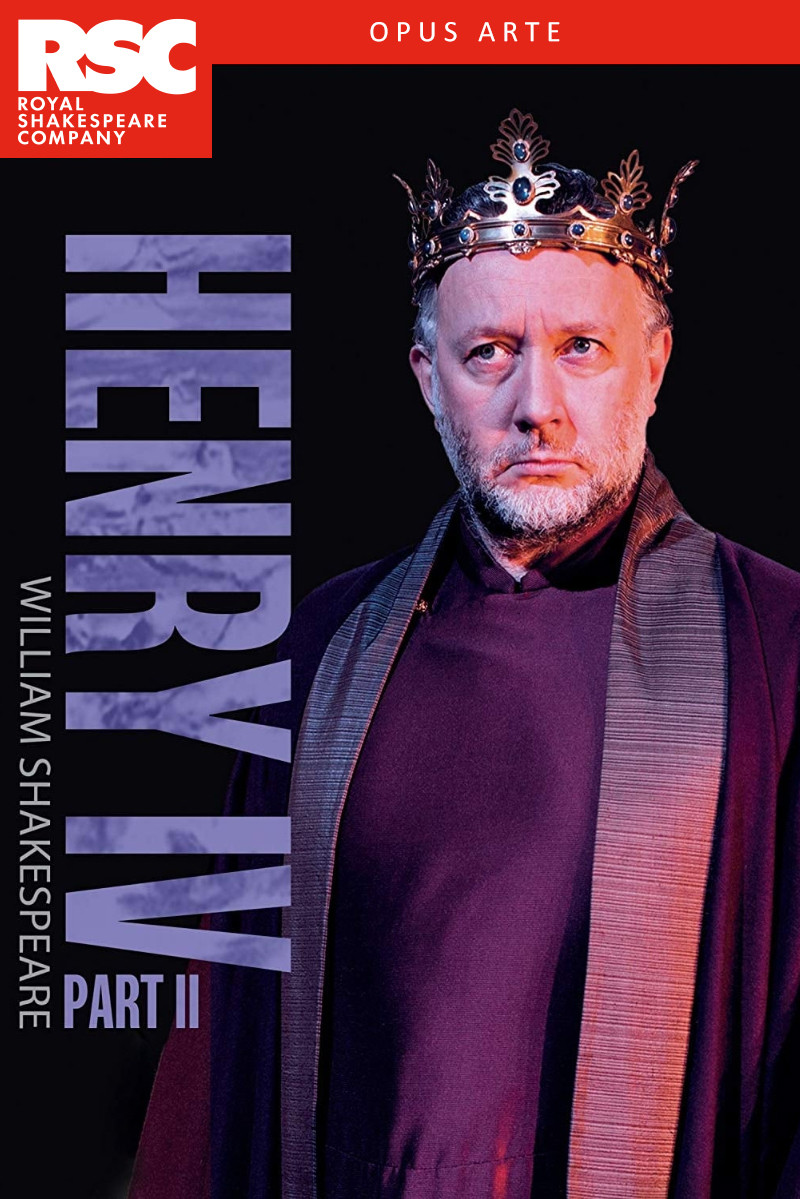 Royal Shakespeare Company: Henry IV Part II