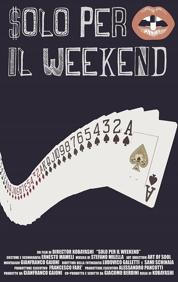 Solo per il weekend