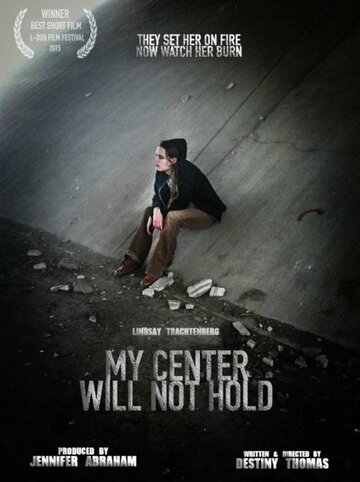 My Center Will Not Hold