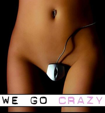 We Go Crazy