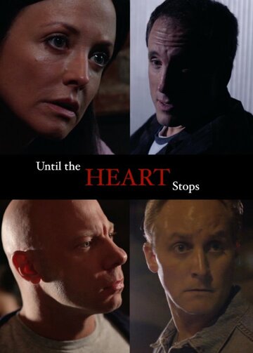 Until the Heart Stops