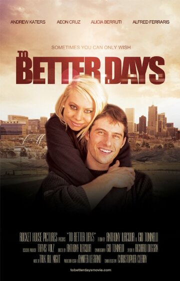 To Better Days