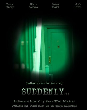 Suddenly