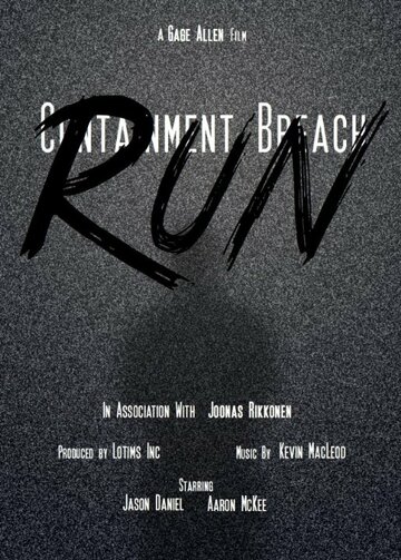 Containment Breach: Run