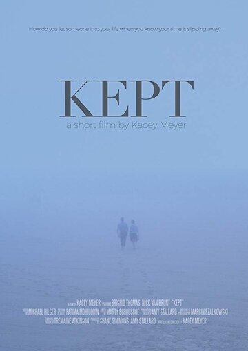 Kept