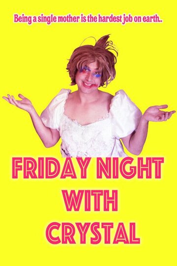 Friday Night with Crystal