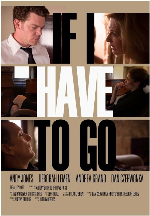 If I Have to Go