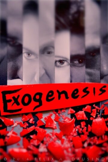 Exogenesis