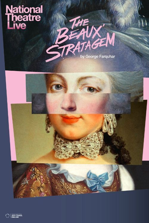 National Theatre Live: The Beaux' Stratagem