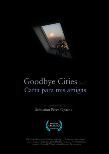 Adiós a las ciudades Ep 1: Carta para mis amigas