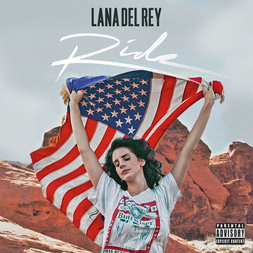 Lana Del Rey: Ride