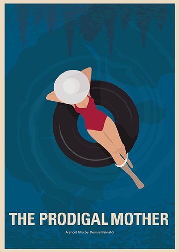 The Prodigal Mother