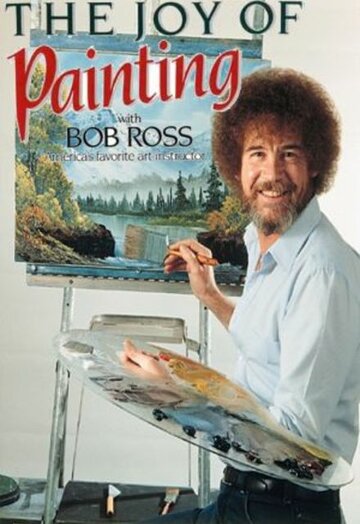 Bob Ross: The Joy of Painting