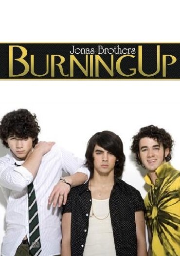 Jonas Brothers: Burnin' Up