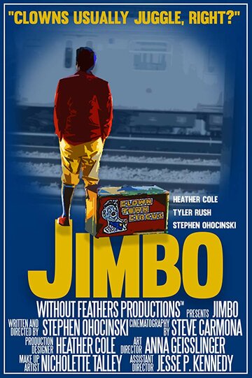 Jimbo, clowns usually juggle