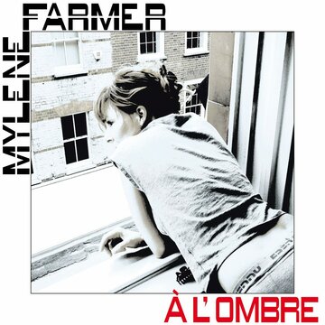 Mylène Farmer: A l'ombre