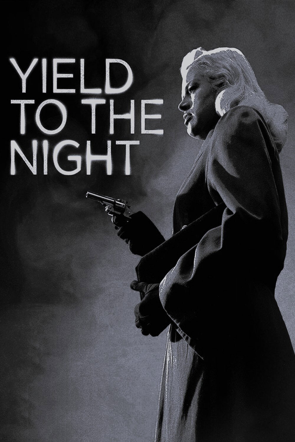 Yield to the Night