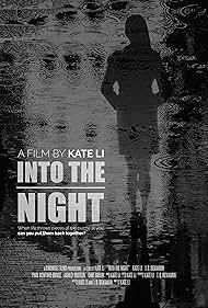 Into the Night