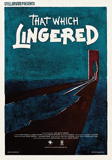 That which lingered