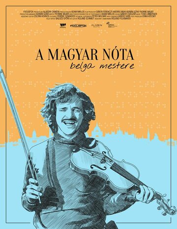 A Magyar Nóta Belga Mestere