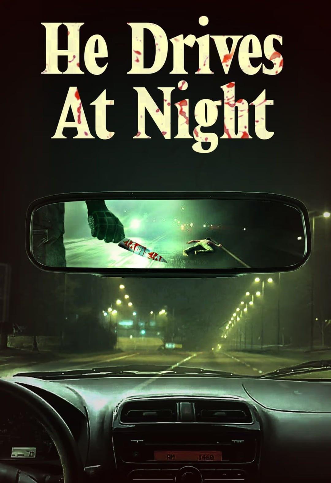 He Drives at Night