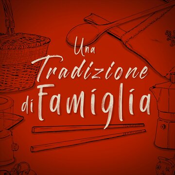 Una tradizione di famiglia