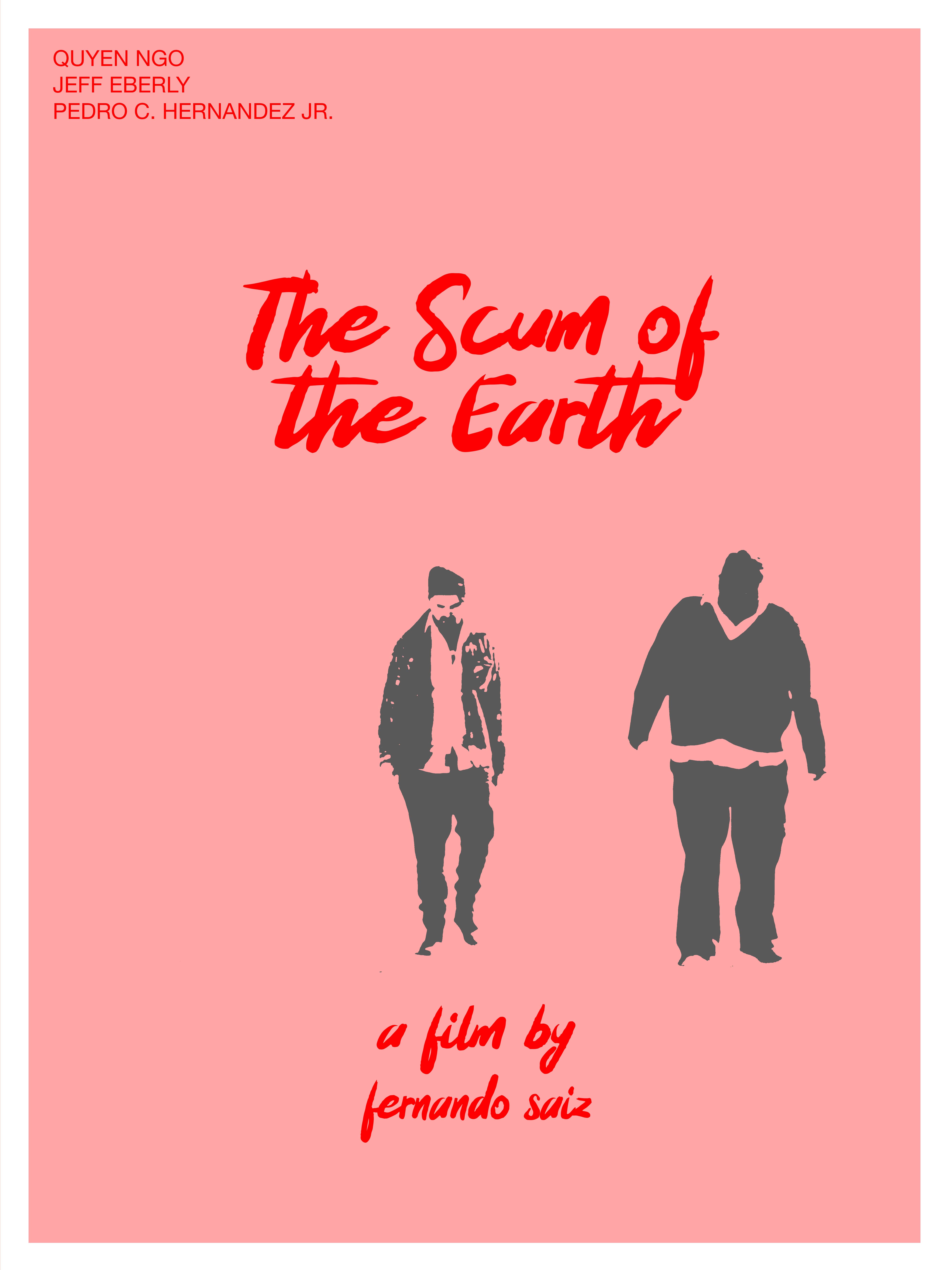 The Scum of the Earth