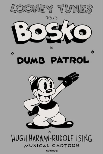 The Dumb Patrol