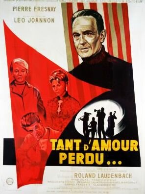 Tant d'amour perdu