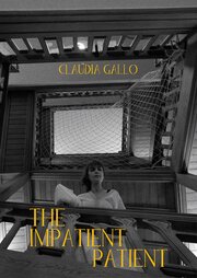 The impatient patient