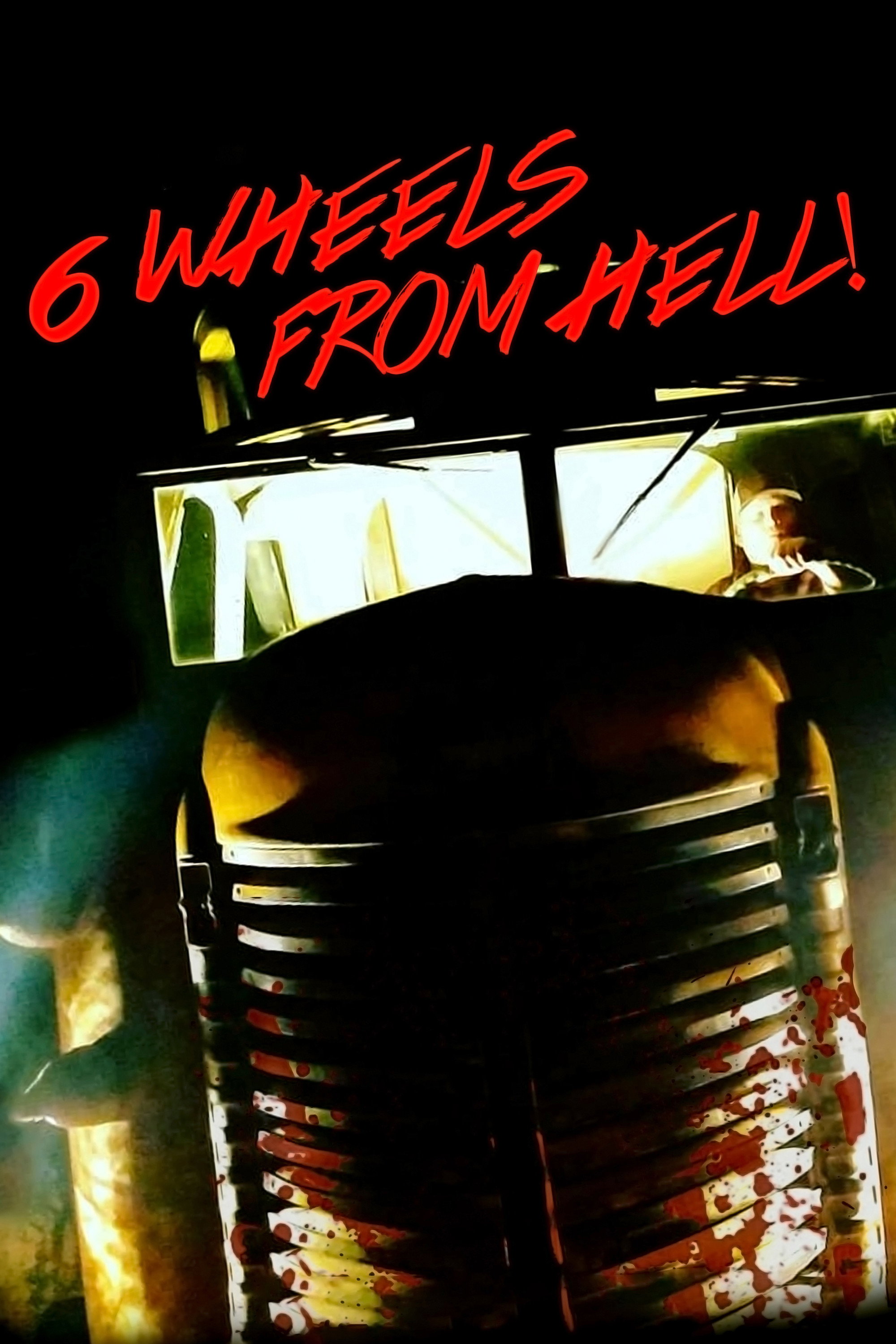 6 Wheels from Hell!