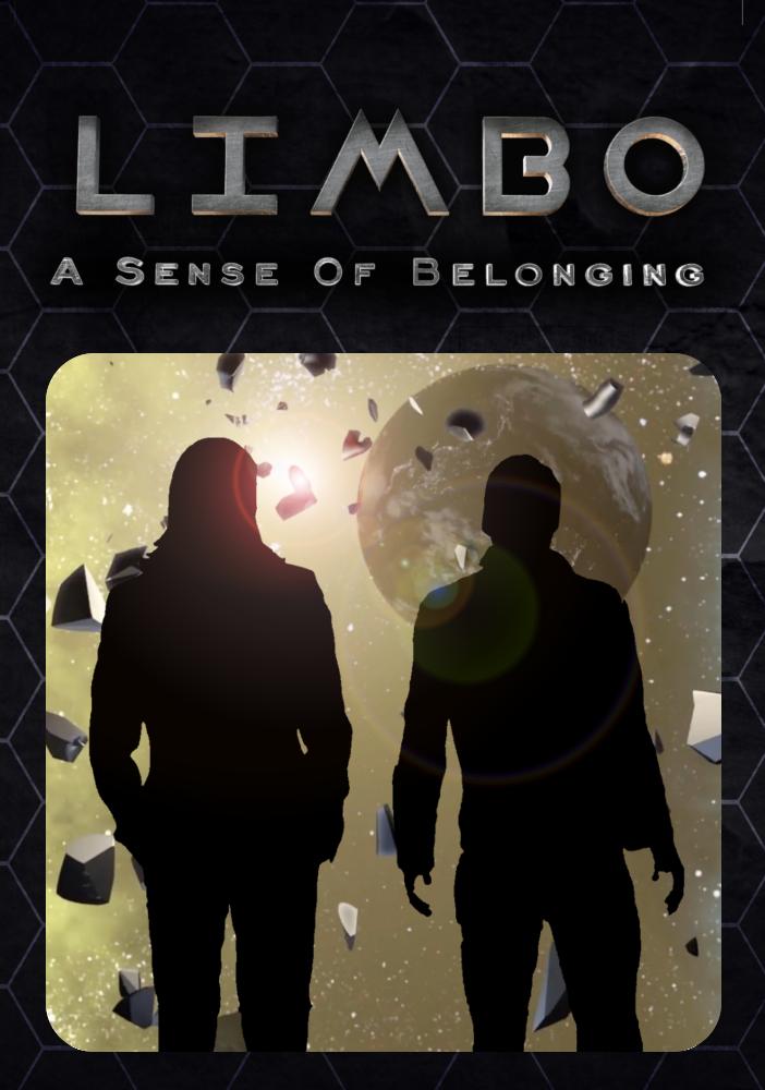 LIMBO: A Sense of Belonging
