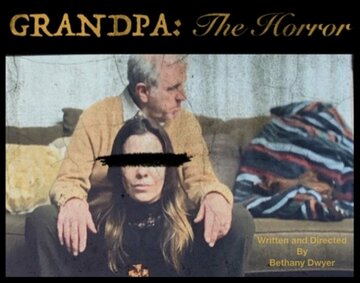 Grandpa: The Horror