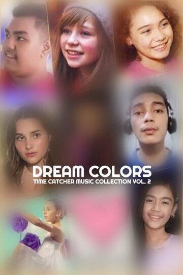 Dream Colors: Time Catcher Music Collection Vol. 2